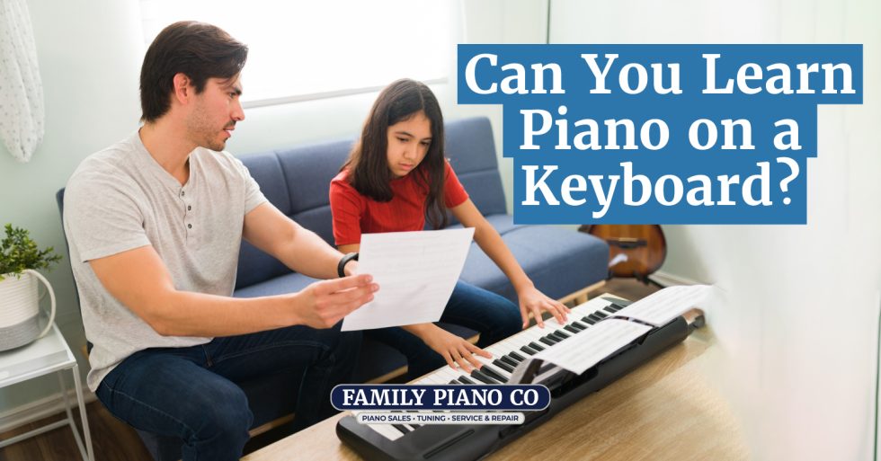 can-you-learn-piano-on-a-keyboard-family-piano-co