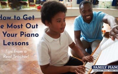 How to Get the Most Out of Your Piano Lessons