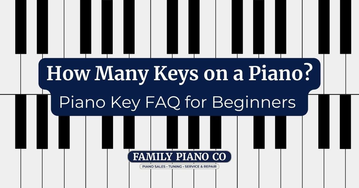 How many keys on a piano? Piano keys FAQ for beginners