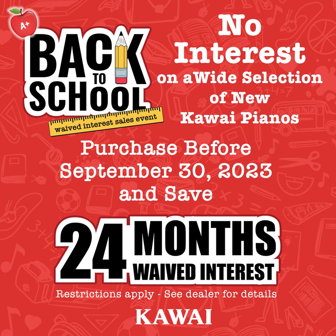 Kawai Financing 2023 - Back to School