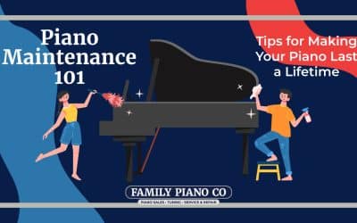 Piano Maintenance 101: Tips for a Lifetime