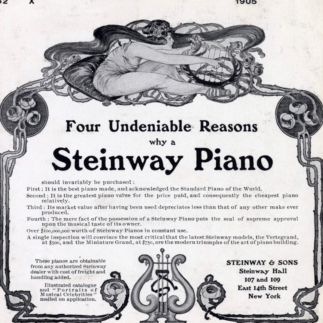 Steinway Piano Four Undeniable Reasons Ad from 1905