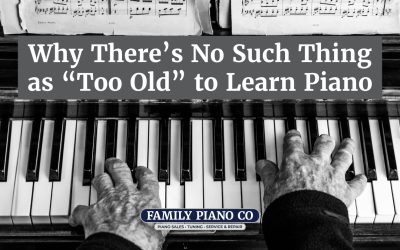 There’s No Such Thing as “Too Old to Learn Piano”