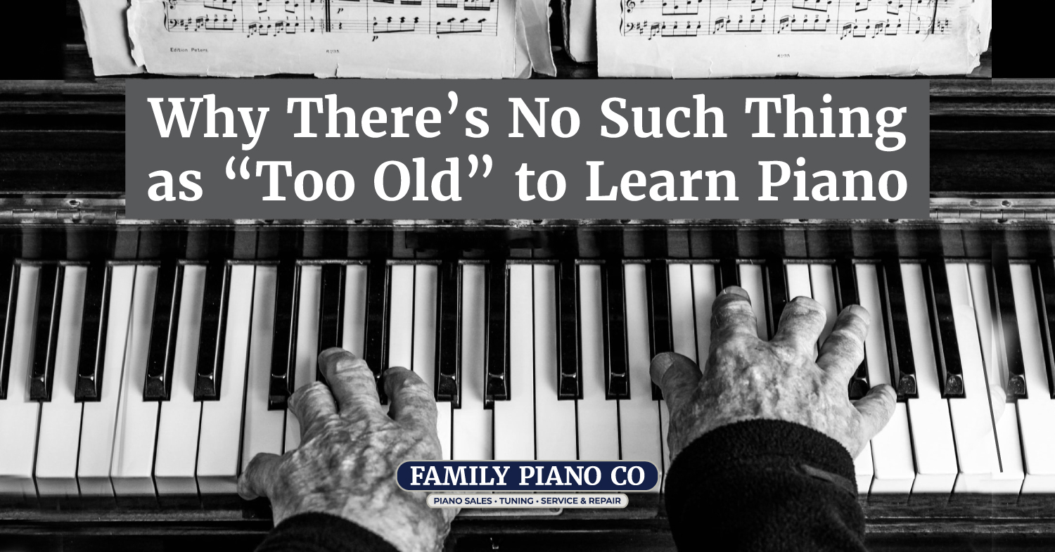 Old hands playing the piano with text reading "why there's no such thing as too old to learn piano"